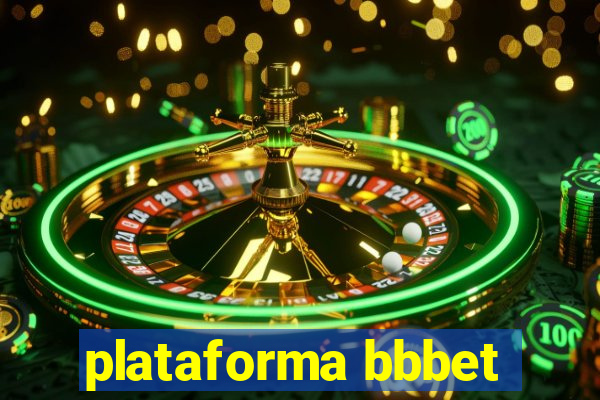 plataforma bbbet